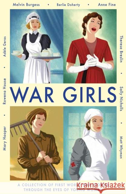 War Girls Adele Geras 9781783440603