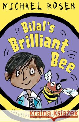 Bilal's Brilliant Bee Michael Rosen 9781783443956 Andersen Press Ltd