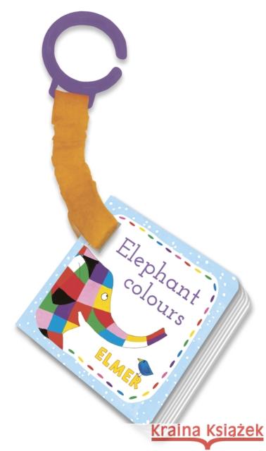 Elmer: Elephant Colours: buggy book McKee David 9781783444953