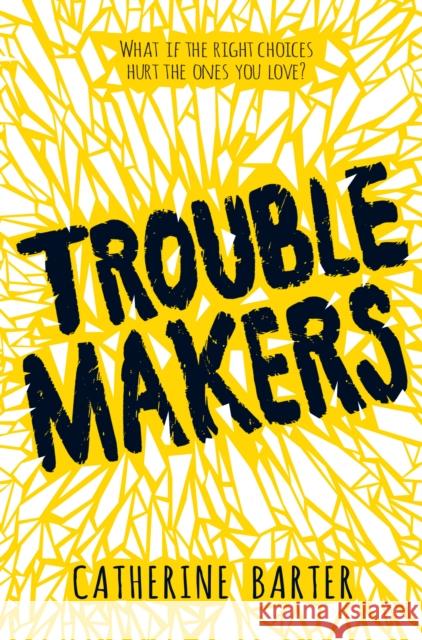 Troublemakers Catherine Barter 9781783445240 Andersen Press Ltd