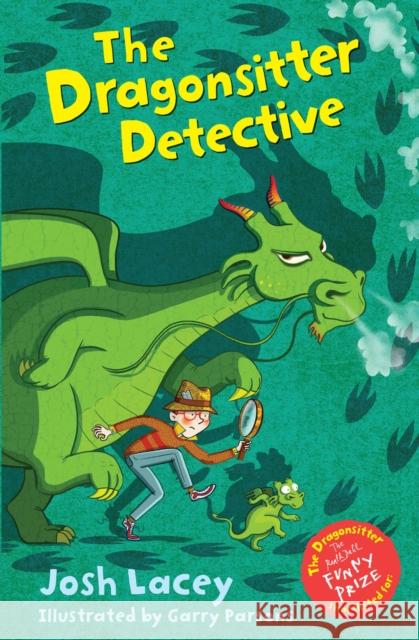 The Dragonsitter Detective Josh Lacey 9781783445295 The Dragonsitter Series