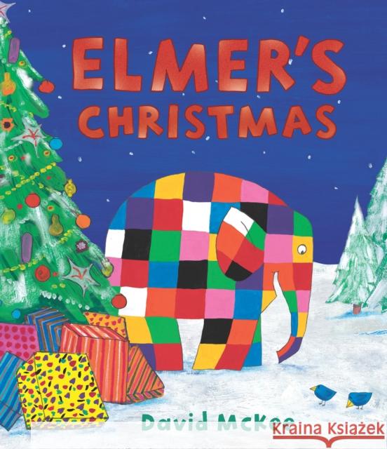 Elmer's Christmas: Mini Hardback David McKee 9781783445783