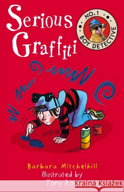 Serious Graffiti Barbara Mitchelhill 9781783446667 Andersen Press Ltd