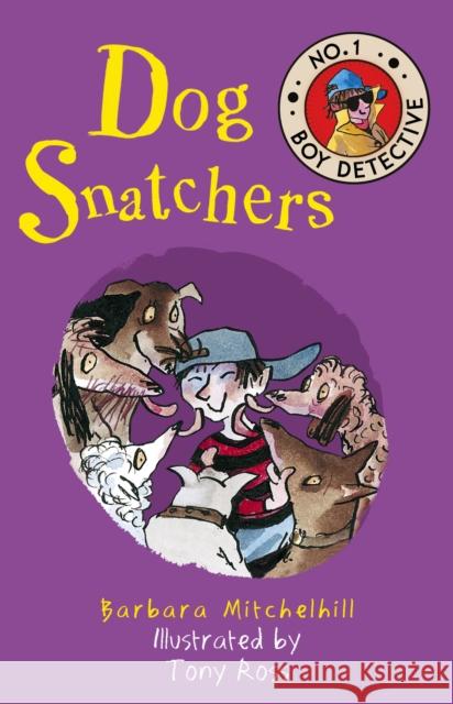 Dog Snatchers Barbara Mitchelhill 9781783446674 Andersen Press Ltd