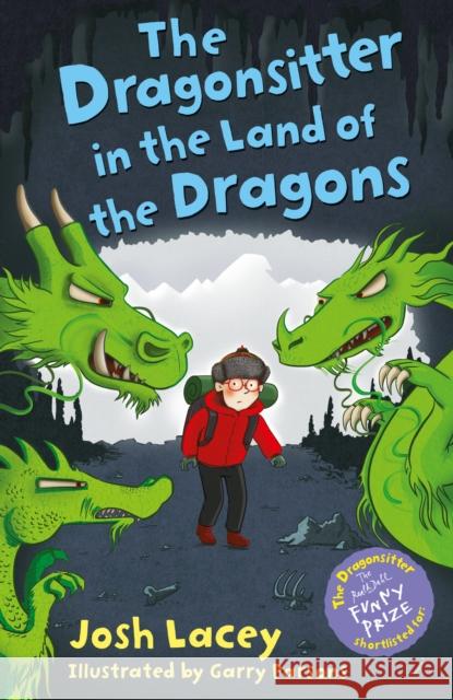 The Dragonsitter in the Land of the Dragons Josh Lacey 9781783448005