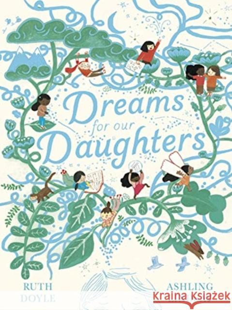 Dreams for our Daughters Doyle, Ruth 9781783448524