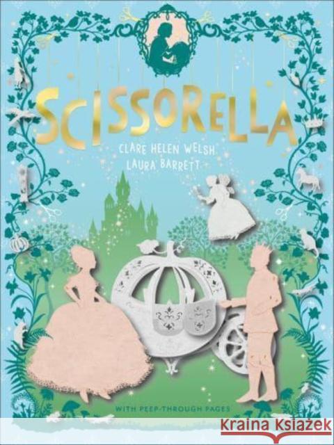 Scissorella: The Paper Princess Clare Helen Welsh 9781783448951