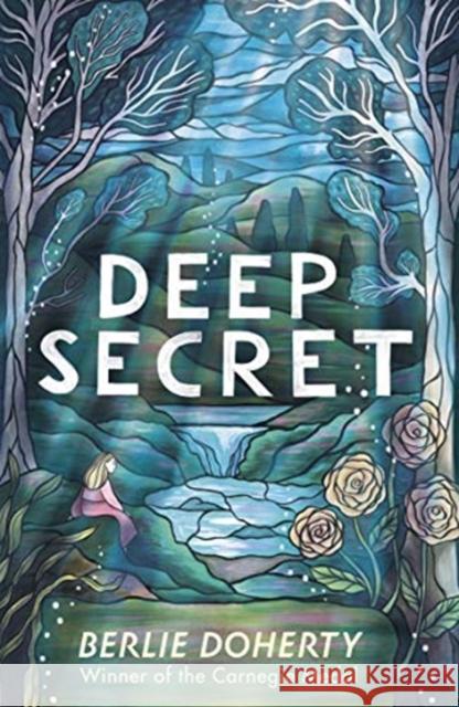 Deep Secret Berlie Doherty   9781783449026