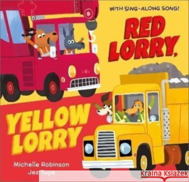 Red Lorry, Yellow Lorry Robinson, Michelle 9781783449422 Andersen Press Ltd