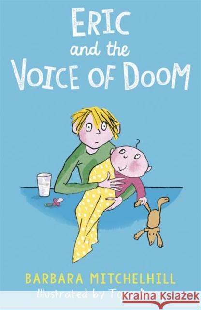 Eric and the Voice of Doom Barbara Mitchelhill 9781783449569 Andersen Press Ltd