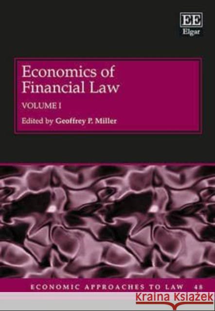 Economics of Financial Law Geoffrey P. Miller   9781783471829