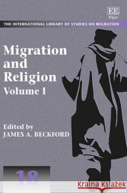 Migration and Religion Professor James A. Beckford   9781783472574