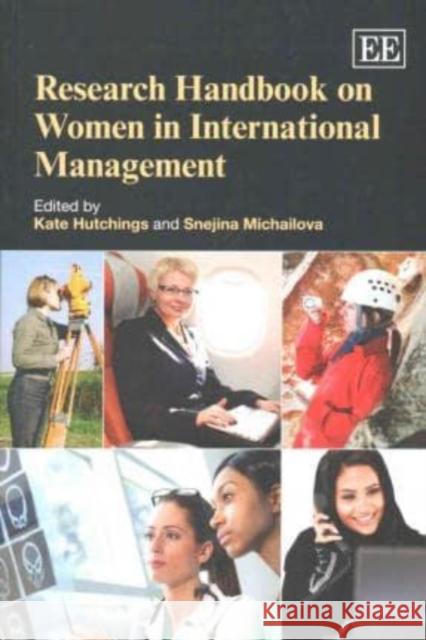 Research Handbook on Women in International Management Kate Hutchngs Snejina Michailova  9781783473441