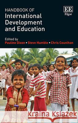 Handbook of International Development and Education S. Humble P. Dixon  9781783473533 Edward Elgar Publishing Ltd
