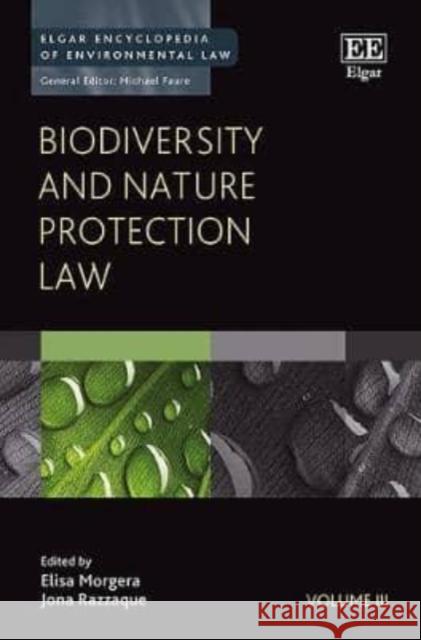 Biodiversity and Nature Protection Law Elisa Morgera, Jona Razzaque 9781783474240 Edward Elgar Publishing Ltd