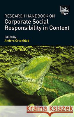 Research Handbook on Corporate Social Responsibility in Context Anders Ortenblad   9781783474790