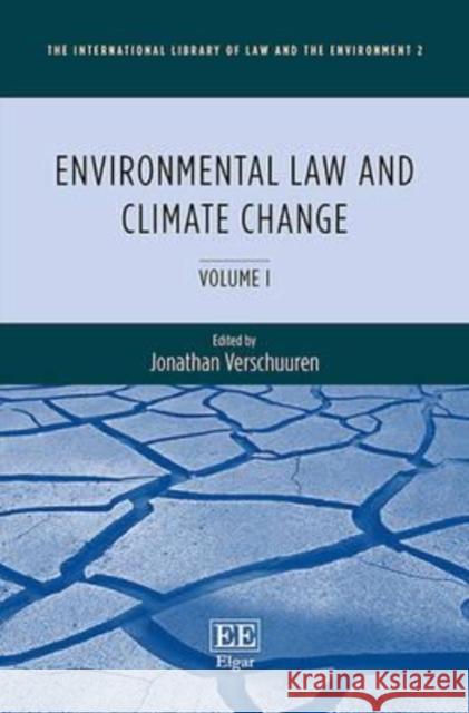 Environmental Law and Climate Change Jonathan Verschuuren   9781783476183 Edward Elgar Publishing Ltd