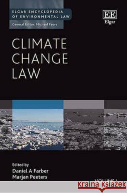 Climate Change Law Daniel A. Farber, Marjan Peeters 9781783477609 Edward Elgar Publishing Ltd