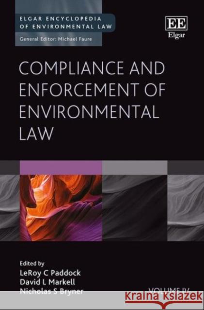 Compliance and Enforcement of Environmental Law Lee Paddock David L. Markell Nicholas S. Bryner 9781783477678 Edward Elgar Publishing Ltd