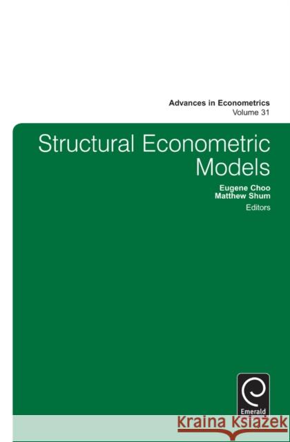 Structural Econometric Models Eugene Choo 9781783500529 0