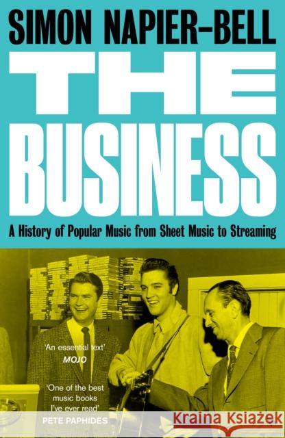 The Business: A History of Popular Music from Sheet Music to Streaming  9781783529377 Unbound