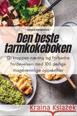 Den beste tarmkokeboken Hedda Sorensen   9781783579228 Hedda Sorensen