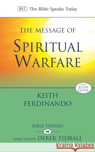 The Message of Spiritual Warfare Keith Ferdinando   9781783594351 Inter-Varsity Press