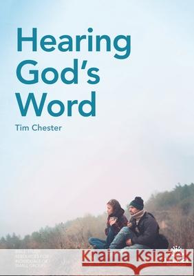 Hearing God's Word Dr Tim Chester (Author) 9781783595815 Inter-Varsity Press