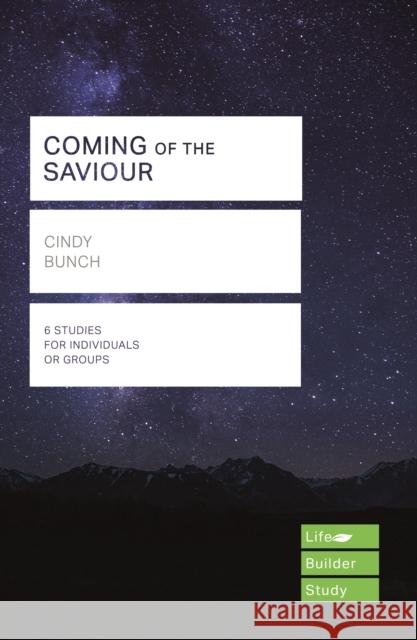 COMING OF THE SAVIOUR BUNCH  CINDY 9781783598304 SPCK