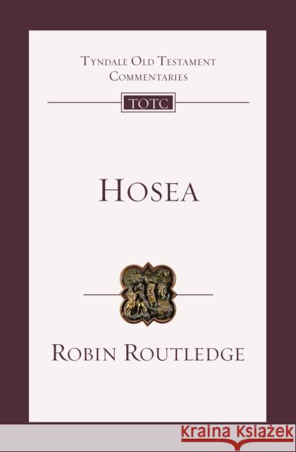 Hosea: An Introduction And Commentary ROUTLEDGE  ROBIN 9781783599646 SPCK