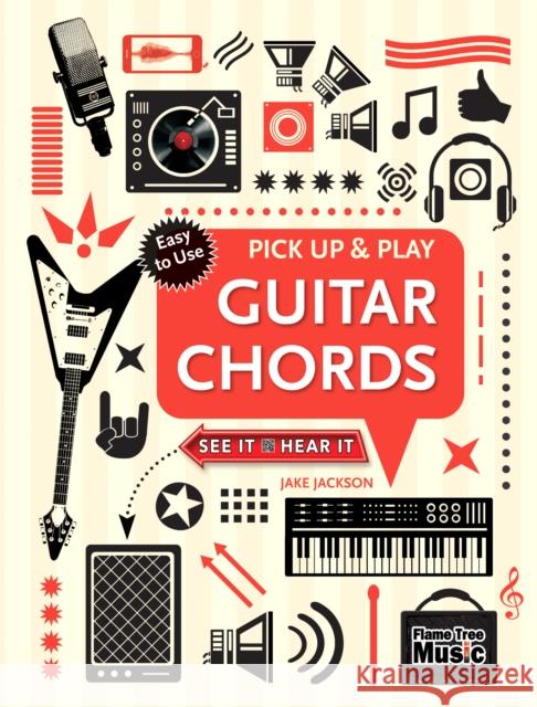 Guitar Chords (Pick Up and Play): Pick Up & Play Jake Jackson 9781783619207