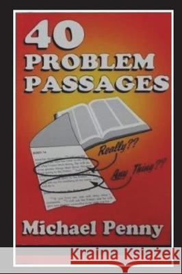 40 Problem Passages Michael Penny 9781783644445 Open Bible Trust