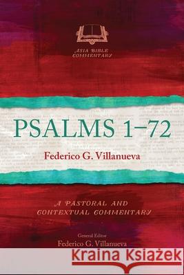 Psalms 1-72 Federico Villanueva 9781783688654 Langham Publishing