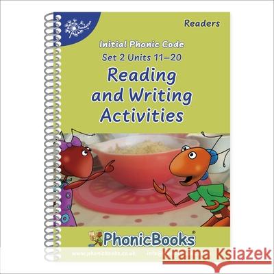 Phonic Books Dandelion Readers Reading and Writing Activities Set 2 Units 11-20: Consonant digraphs and simple two-syllable words Phonic Books 9781783693092 Dorling Kindersley Ltd