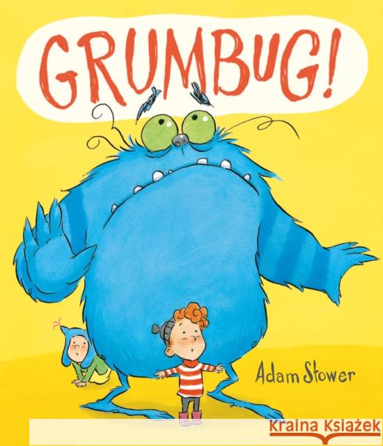 Grumbug Adam Stower 9781783700523