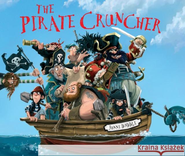 The Pirate Cruncher Duddle, Jonny 9781783705733