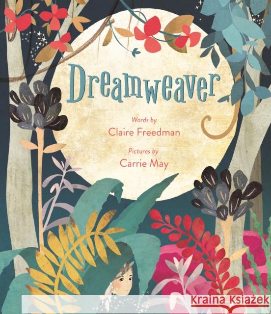 Dreamweaver Claire Freedman 9781783707997