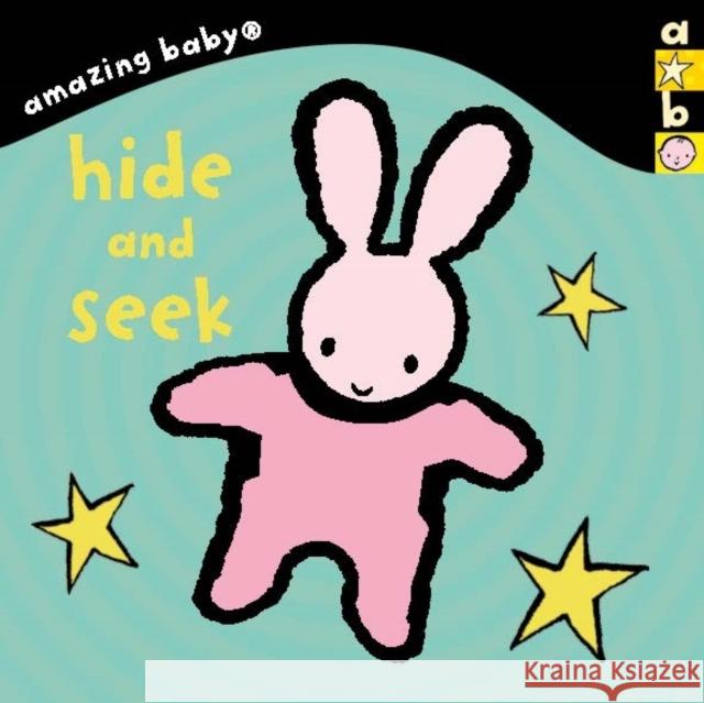 Amazing Baby: Hide And Seek  Harwood, Beth 9781783708802