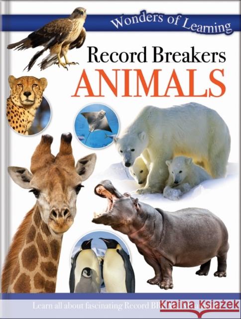 Record Breakers Animals  9781783731916 North Parade Publishing