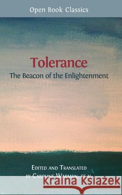 Tolerance: The Beacon of the Enlightenment Warman, Caroline 9781783742042