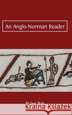 An Anglo-Norman Reader Jane Bliss 9781783743148 Open Book Publishers