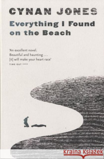Everything I Found on the Beach Cynan Jones 9781783780426
