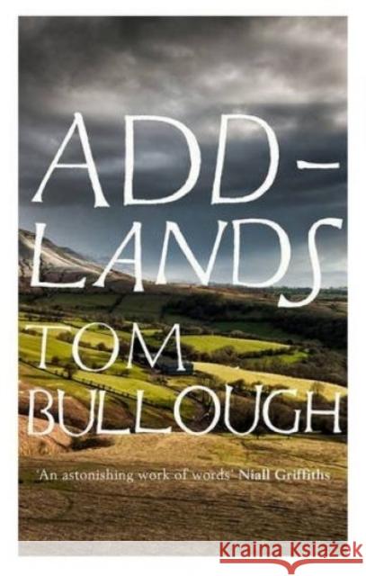 Addlands Tom Bullough 9781783781669