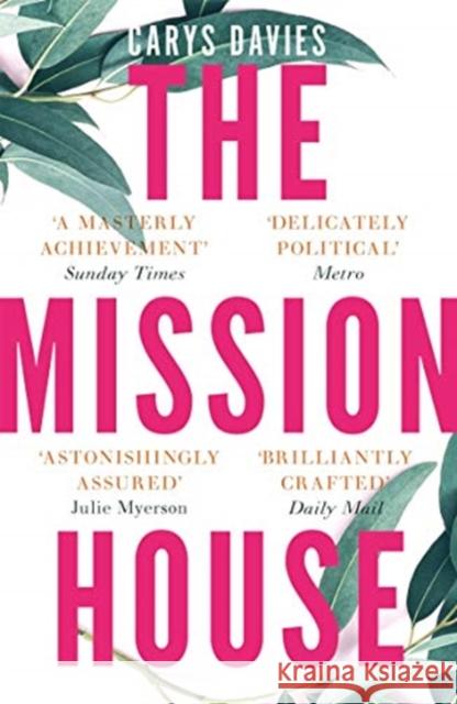 The Mission House Carys Davies 9781783784318 Granta Books