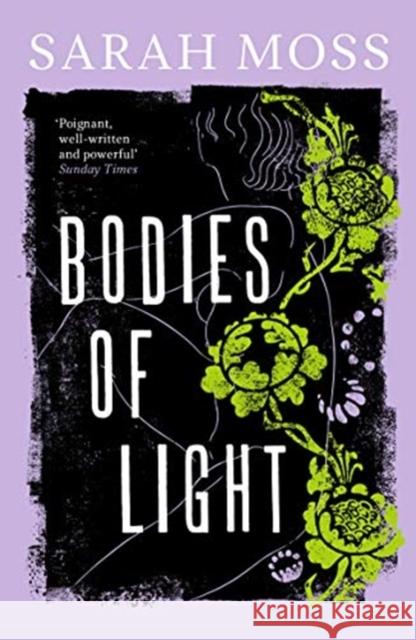 Bodies of Light Moss, Sarah 9781783787678 Granta Books