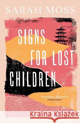 Signs for Lost Children Moss, Sarah 9781783787692 Granta Books