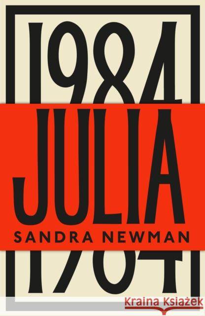 Julia: The Sunday Times Bestseller Sandra Newman 9781783789153 Granta Books