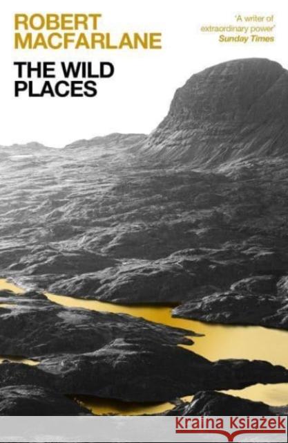 The Wild Places Robert (Y) Macfarlane 9781783789306