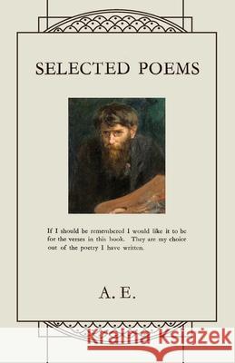 Selected Poems George W. Russell 9781783807628 Swan River Press