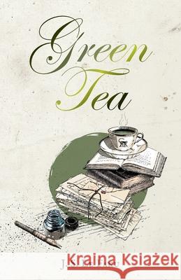 Green Tea Joseph Sheridan L 9781783807789 Swan River Press